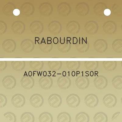 rabourdin-a0fw032-010p1s0r