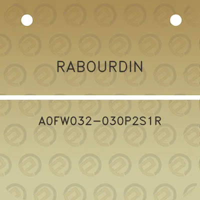 rabourdin-a0fw032-030p2s1r