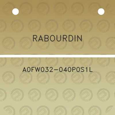 rabourdin-a0fw032-040p0s1l