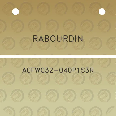 rabourdin-a0fw032-040p1s3r