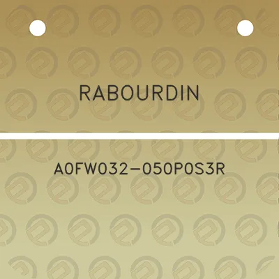 rabourdin-a0fw032-050p0s3r