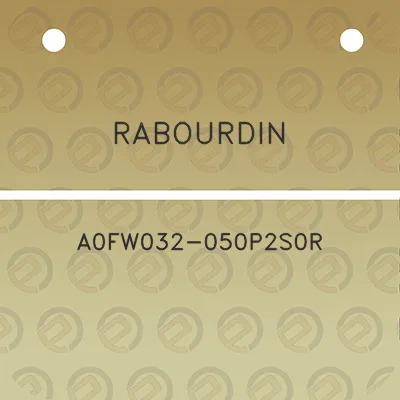 rabourdin-a0fw032-050p2s0r