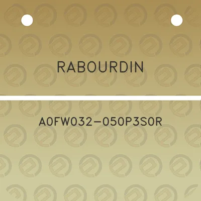 rabourdin-a0fw032-050p3s0r