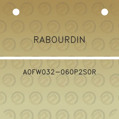 rabourdin-a0fw032-060p2s0r