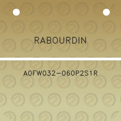 rabourdin-a0fw032-060p2s1r