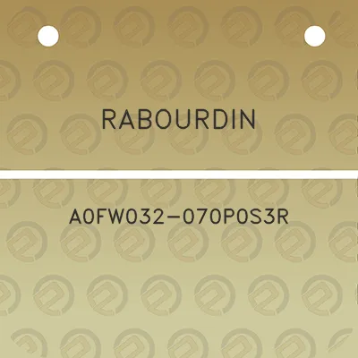 rabourdin-a0fw032-070p0s3r