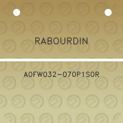 rabourdin-a0fw032-070p1s0r