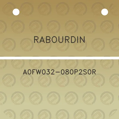 rabourdin-a0fw032-080p2s0r