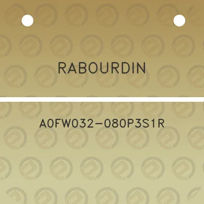 rabourdin-a0fw032-080p3s1r