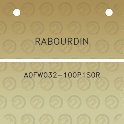 rabourdin-a0fw032-100p1s0r