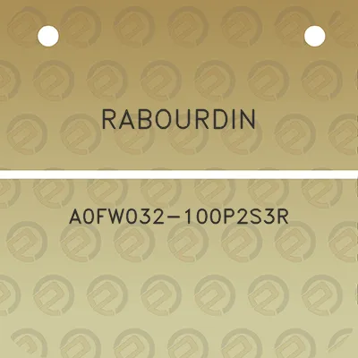 rabourdin-a0fw032-100p2s3r