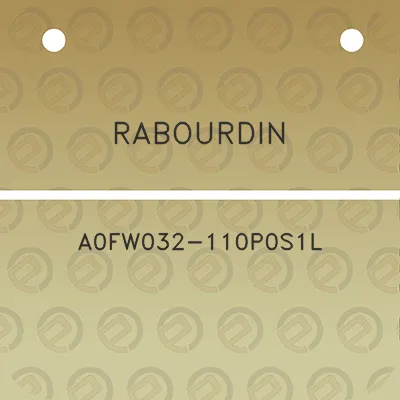 rabourdin-a0fw032-110p0s1l