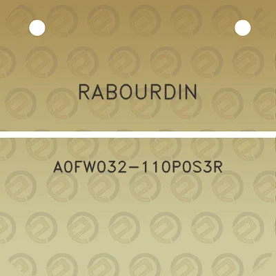 rabourdin-a0fw032-110p0s3r