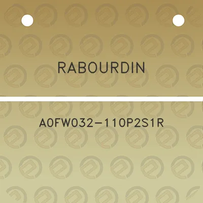 rabourdin-a0fw032-110p2s1r