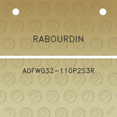 rabourdin-a0fw032-110p2s3r