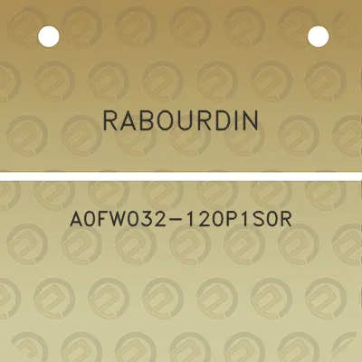 rabourdin-a0fw032-120p1s0r