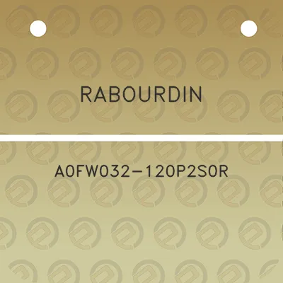 rabourdin-a0fw032-120p2s0r