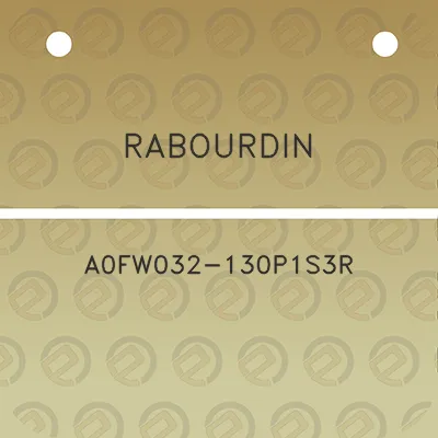 rabourdin-a0fw032-130p1s3r