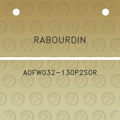 rabourdin-a0fw032-130p2s0r