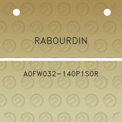 rabourdin-a0fw032-140p1s0r