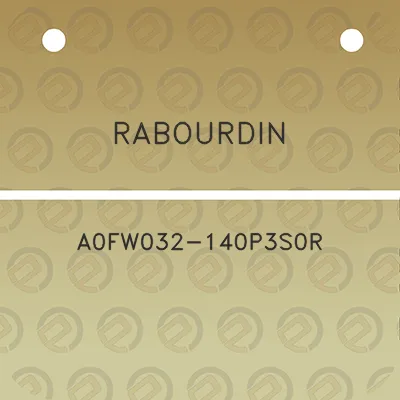 rabourdin-a0fw032-140p3s0r