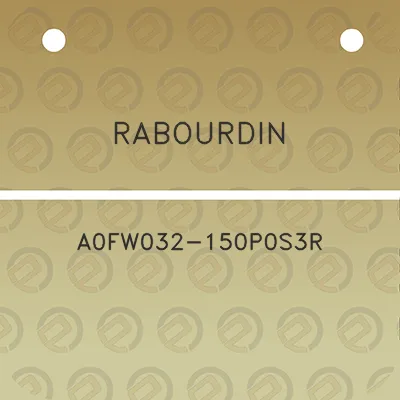 rabourdin-a0fw032-150p0s3r