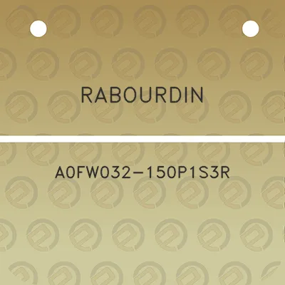 rabourdin-a0fw032-150p1s3r