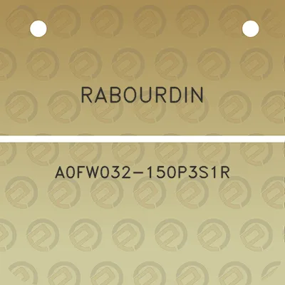 rabourdin-a0fw032-150p3s1r