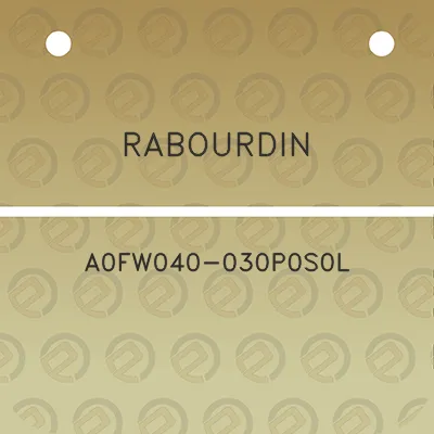 rabourdin-a0fw040-030p0s0l