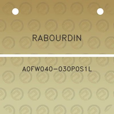 rabourdin-a0fw040-030p0s1l