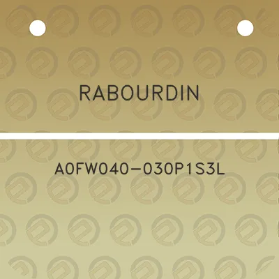 rabourdin-a0fw040-030p1s3l