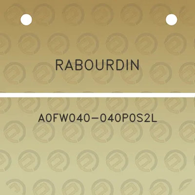 rabourdin-a0fw040-040p0s2l