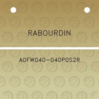 rabourdin-a0fw040-040p0s2r