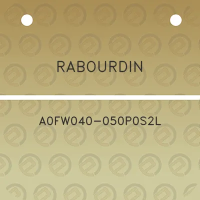 rabourdin-a0fw040-050p0s2l