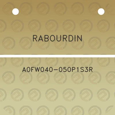 rabourdin-a0fw040-050p1s3r