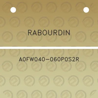 rabourdin-a0fw040-060p0s2r