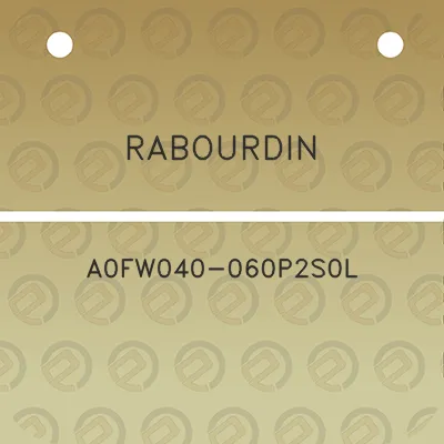 rabourdin-a0fw040-060p2s0l