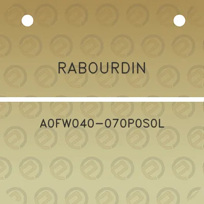 rabourdin-a0fw040-070p0s0l