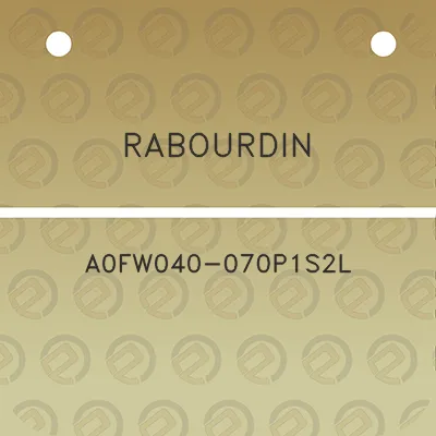 rabourdin-a0fw040-070p1s2l