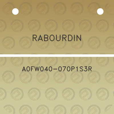 rabourdin-a0fw040-070p1s3r