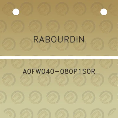 rabourdin-a0fw040-080p1s0r