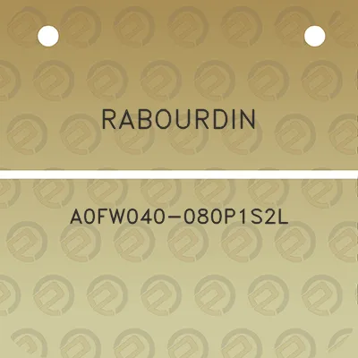 rabourdin-a0fw040-080p1s2l