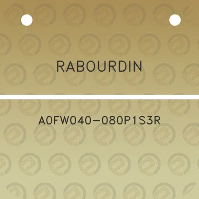 rabourdin-a0fw040-080p1s3r