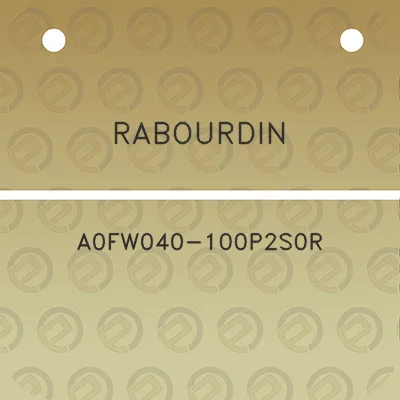 rabourdin-a0fw040-100p2s0r