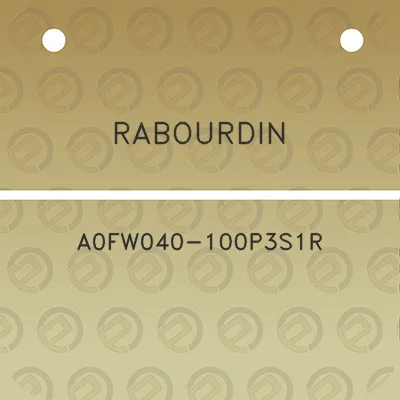 rabourdin-a0fw040-100p3s1r