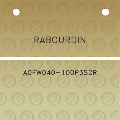 rabourdin-a0fw040-100p3s2r