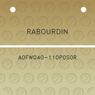 rabourdin-a0fw040-110p0s0r