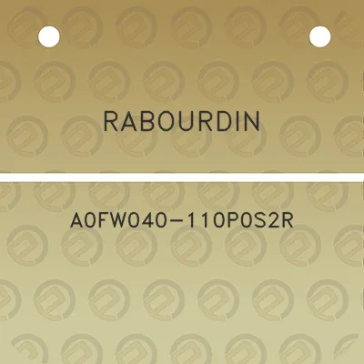 rabourdin-a0fw040-110p0s2r