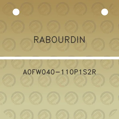 rabourdin-a0fw040-110p1s2r