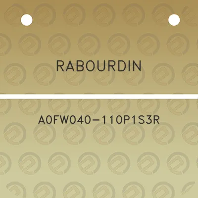 rabourdin-a0fw040-110p1s3r